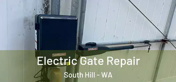 Electric Gate Repair South Hill - WA