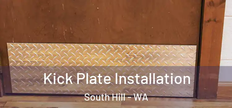 Kick Plate Installation South Hill - WA