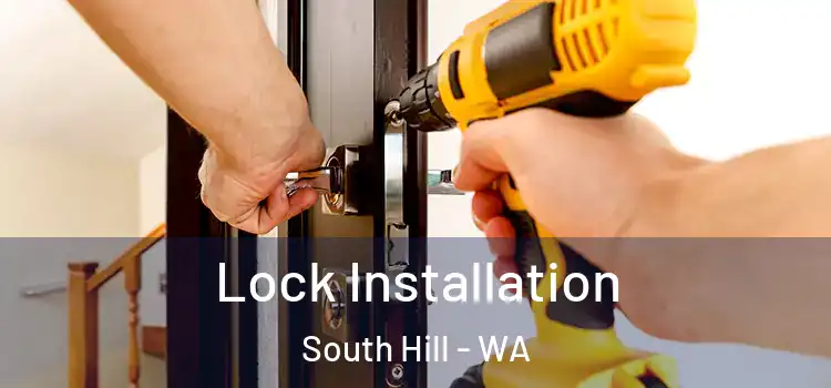 Lock Installation South Hill - WA